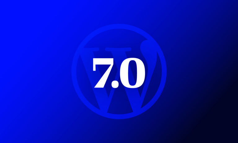 WordPress 7.0: What the Latest WordPress Version Means for Your Website - Fenti Marketing